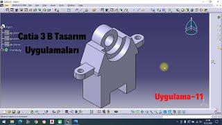 Catia v5 r20 Eğitim videoları Türkçe Örnek Çizimler Uygulama-11  #catia v5 r20