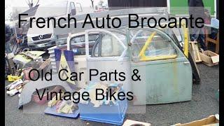 French Auto Brocante Tour, Old Car Parts, Vintage French Bikes and more at Chateauroux Auto Brocante