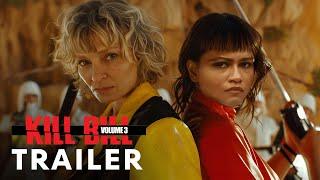 Kill Bill: Vol. 3 (2025) - First Trailer | Uma Thurman, Zendaya