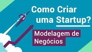 Modelagem de Negócios - Curso Como Criar uma Startup | Prime Cursos Grátis