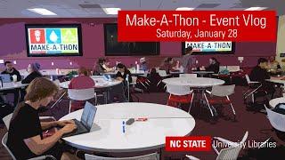 NC State Make-A-Thon -Event Vlog