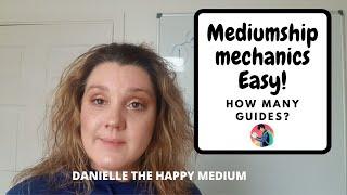 How many guides?-Mediumship Mechanics & Spirit Guides.