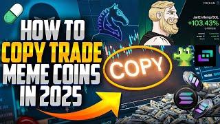 How To Copy Trade Solana Meme Coins in 2025 | Full Tutorial | Best Strategy To Find Wallets & Calls