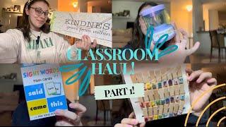 CLASSROOM HAUL PART 1! | FIRST GRADE TEACHER!