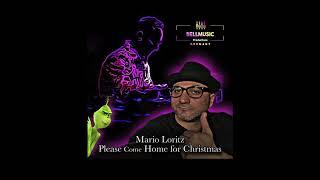 Mario Loritz & Frank Bell Please come Home for Christmas