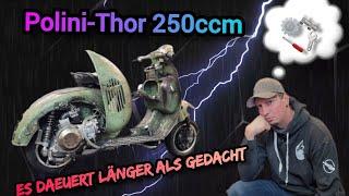 Polini-Thor 250ccm, es dauert länger als gedacht... Zwischenstand ️🪛