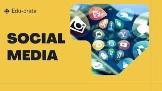 Presentation on Social Media | Edu Orate | PPT