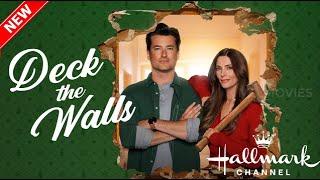 Deck the Walls 2024 - Great Hallmark Movie 2024 - Hallmark Christmas Movie 2024 - New Movie