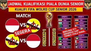 RESMI JADWAL KUALIFIKASI PIALA DUNIA SENIOR 2026 PUTARAN 1 DAN PUTARAN 2 INDONESIA VS BRUNAI