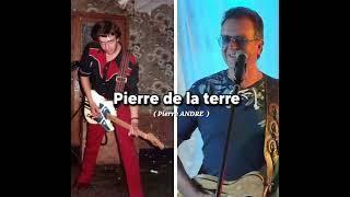 Pierre ANDRE. -  PIERRE DE LA TERRE