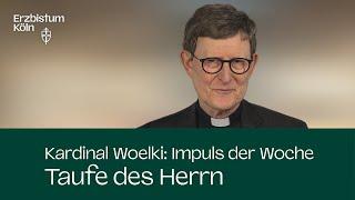 Impuls der Woche - Taufe des Herrn (11. Januar 2025)