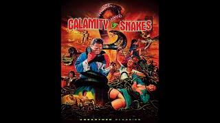 Calamity Of Snakes Trailer