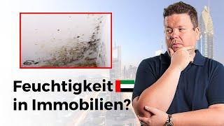 Das Problem von Dubai Immobilien! Feuchtigkeit in Gebäuden