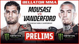 BELLATOR MMA 275: Mousasi vs. Vanderford | Monster Energy Prelims | DOM