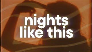 The Kid LAROI - NIGHTS LIKE THIS  (slowed & reverb)