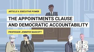 The Appointments Clause and Democratic Accountability [No. 86]