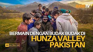 Hunza Valley, lembah paling bahagia - Travelog Pakistan Ep 8