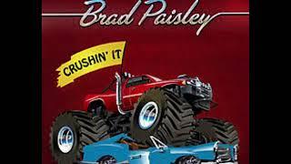 Brad Paisley - Crushin It (Audio)