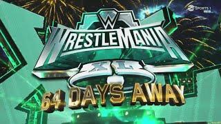 WrestleMania XL  comes to Philadelphia at Lincoln Financial Field in 64 days: April 6 & 7, 2024