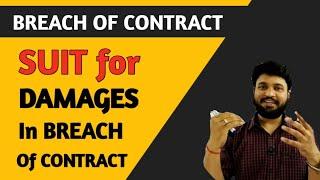 Suit for Damages in Breach of Contract l Indian Contract Act 1872 l CTC Classes