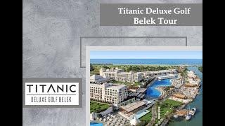 Titanic Deluxe Golf Belek