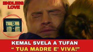 KEMAL SVELA A TUFAN: "TUA MADRE E' VIVA!"