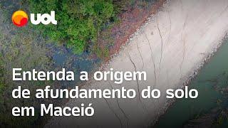 Maceió: Entenda como a exploração da Braskem levou ao afundamento do solo