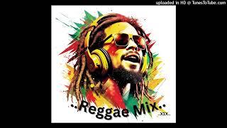 reggae mix 2024