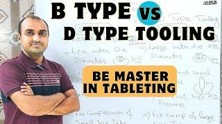 B Type Tooling Vs D Type Tooling