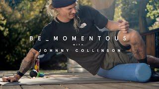 Recovering From Back To Back Knee Injuries | Be Momentous with Skier Johnny Collinson