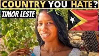 Which Country Do You HATE The Most? | TIMOR-LESTE