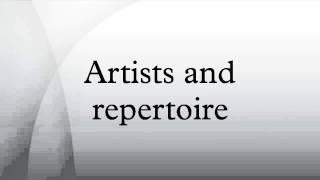 Artists and repertoire