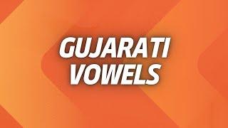 Gujarati Lesson 1: Vowels