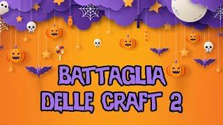 DoubleDoublePrism&Trouble 29 - Battaglia delle craft II