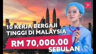 10 KERJAYA YANG BERGAJI BESAR DI MALAYSIA