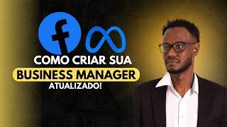 [ATUALIZADO] COMO CRIAR SUA BM NO FACEBOOK (META)