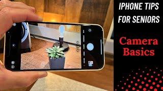 iPhone Tips for Seniors Camera Basics