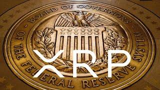 XRP RIPPLE FEDERAL RESERVE TO TAKE OWNERSHIP OF XRP !!!!