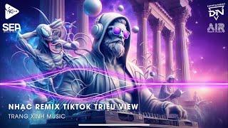 Nhạc Remix TikTok Triệu View - BXH Nhạc Trẻ Remix Hay Nhất Hiện NayTop 20 Nhạc TikTok Hay 2024