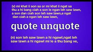 Quote unquote meaning explaining in English Ngawn Dictionary