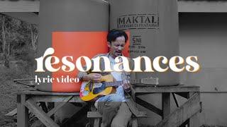 Alamsyah Nurseha - Resonances (Official Lyric Video)