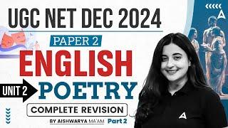 UGC NET DEC 2024 | Complete Paper 2 English Unit 2 Poetry part 2 | By Aishwarya Ma'am