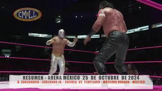 CMLL - B. CAVERNARIO-SOBERANO JR.-EUFORIA VS TEMPLARIO- MÁSCARA DORADA-MÍSTICO/ARENA MÉXICO/25-10-24