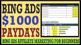  BING Ads Affiliate Marketing: $1000 Per Day Tutorial - No Website Needed