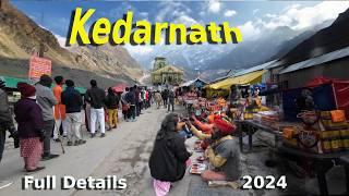 Kedarnath Yatra 2024 | Kedarnath Mandir Full Details | Kedarnath Dham केदारनाथ यात्रा