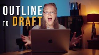 From Outline To Draft | Day 412