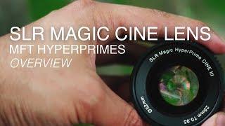 SLR Magic HyperPrime CINE lenses for Micro Four Thirds