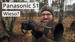 Naturfotografie: Wieso eigentlich die PANASONIC LUMIX S1?!