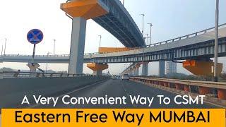 MUMBAI | मुंबई | EASTERN FREEWAY