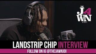 Landstrip Chip talks "From My Point of View", Pet Peeves with the Ladies and more